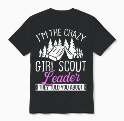Scouting Crazy Girl Scout Leader Club Scouting Unisex T-Shirt - Black