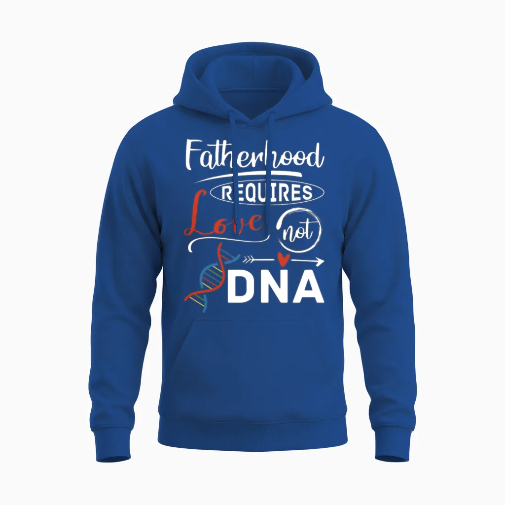 Adoption Fatherhood Requires Love Not Dna Father Unisex Hoodie in Royal