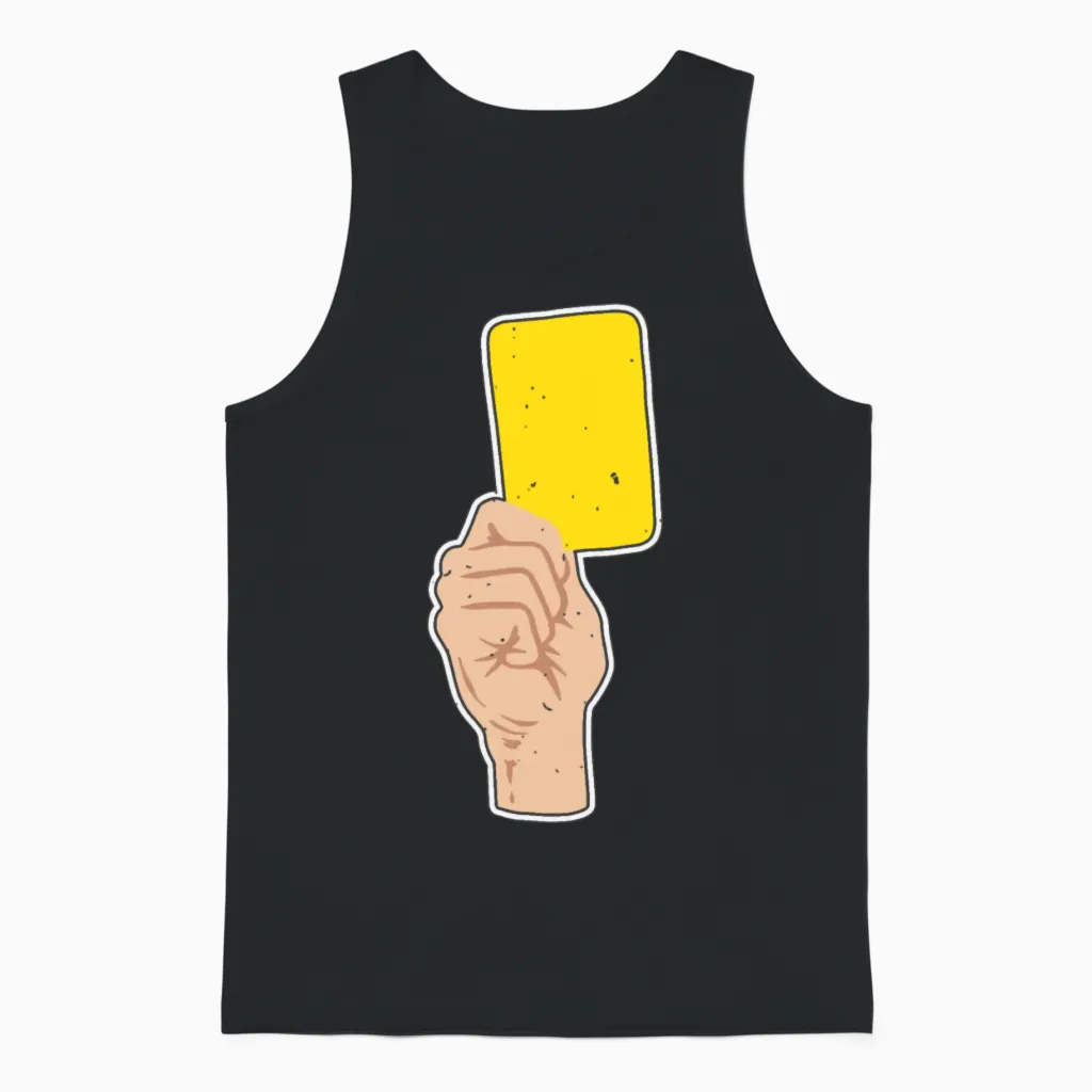 Yellow Card Referee Sports Fan Futball Yellow Card Unisex Tank Top in Black