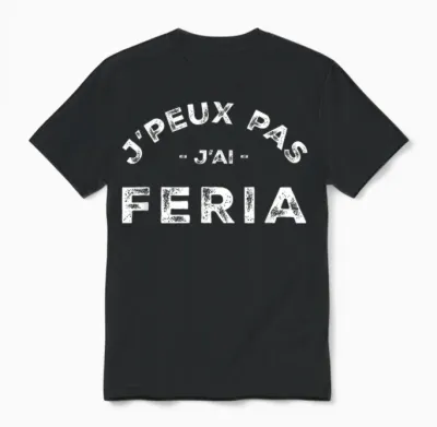 Je Peux Pas J'ai Feria Humour Basque Country Unisex T-Shirt - Black