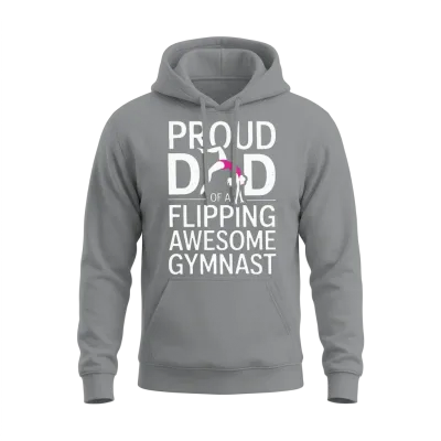 Proud Dad of Flipping Awesome Funny Gymnastics Dad Unisex Hoodie - Sport Grey