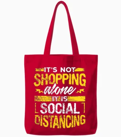 It S Not Shopping Alone It S Social Distancing Tote Bags - Red