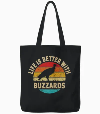 Life Is Better with Buzzards Tote Bags - Black
