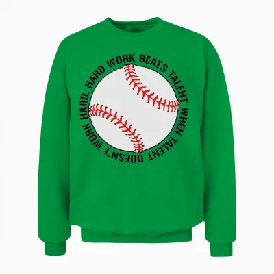 Hard Work Beats Talent Baseball Unisex Sweatshirt - Irish Green