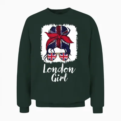 London Girl, London Girls, British Flag Uk Lass T-Shirt, Black Unisex Sweatshirt - Forest