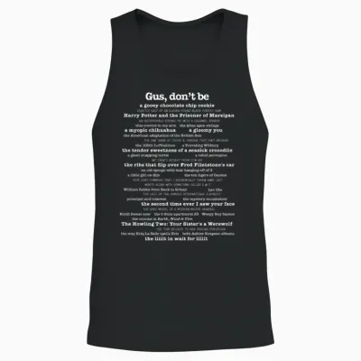 Psych - Gus Dont Be Quotes Unisex Tank Top - Black