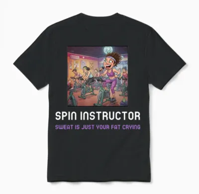 Spin Class Instructor Funny Unisex T-Shirt - Black