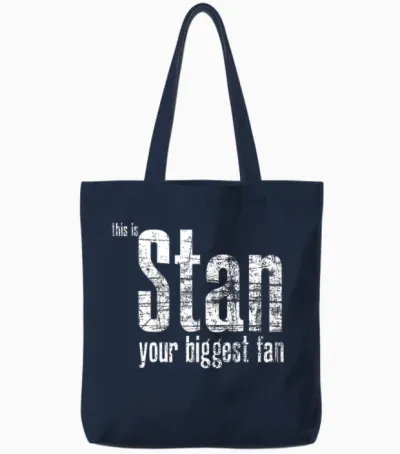 Stan Your Biggest Fan Tote Bags - Navy