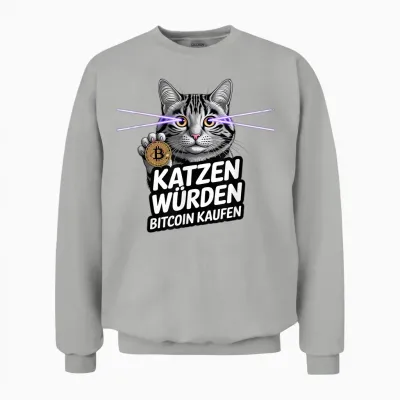 Lustiges Design Für Btc Fans - Katzen Würden Bitcoin Kaufen Unisex Sweatshirt - Ash