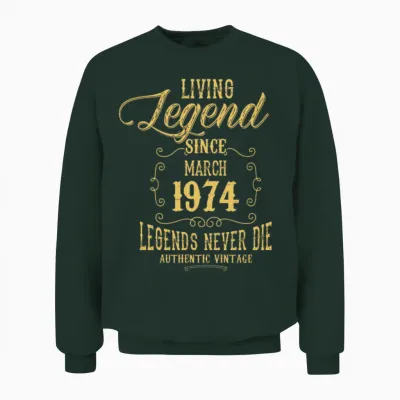 Living Legend Since March 1974 Unisex Sweatshirt - Forest