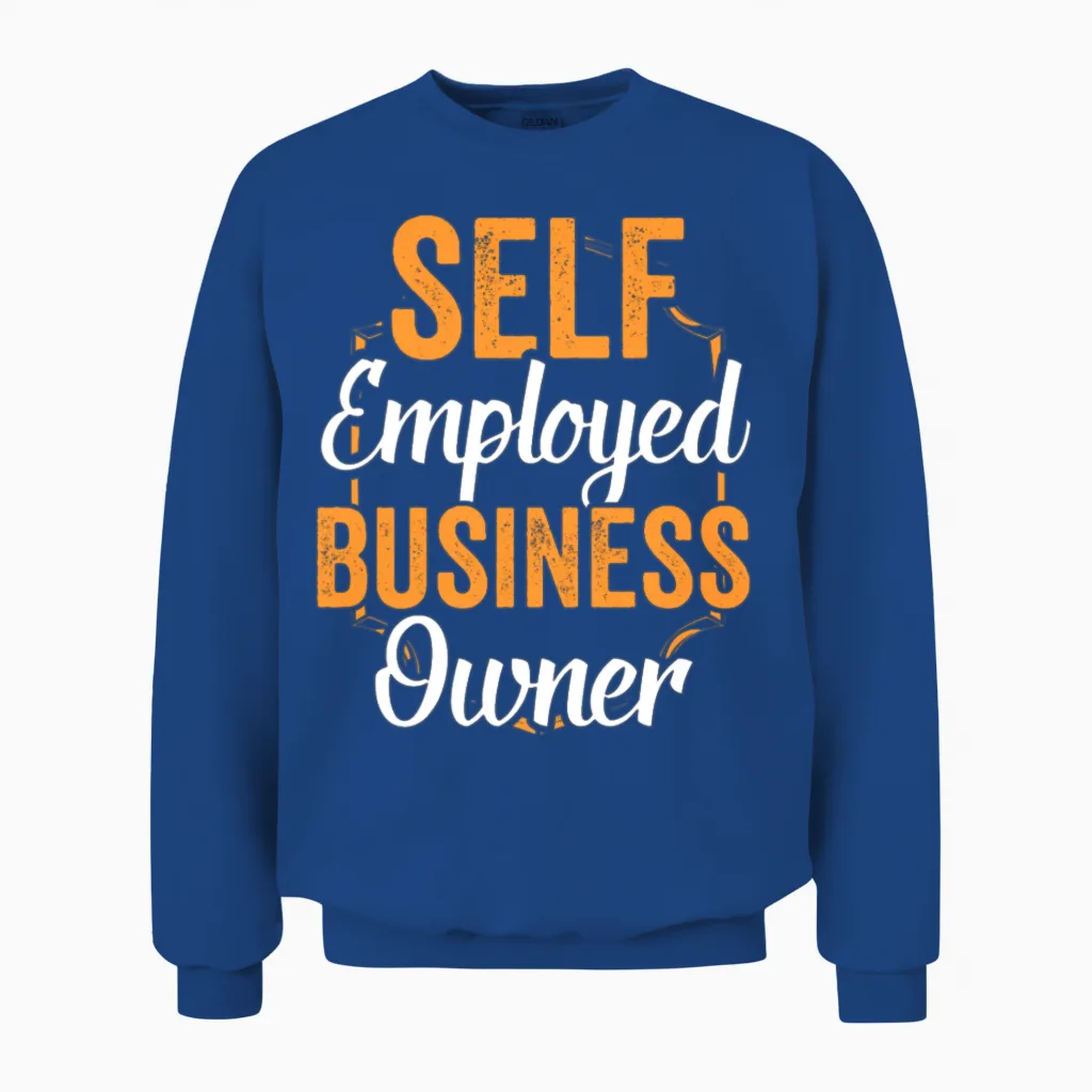 Self Employed Business Owner Boss Work Freelancer Unisex Sweatshirt in Royal