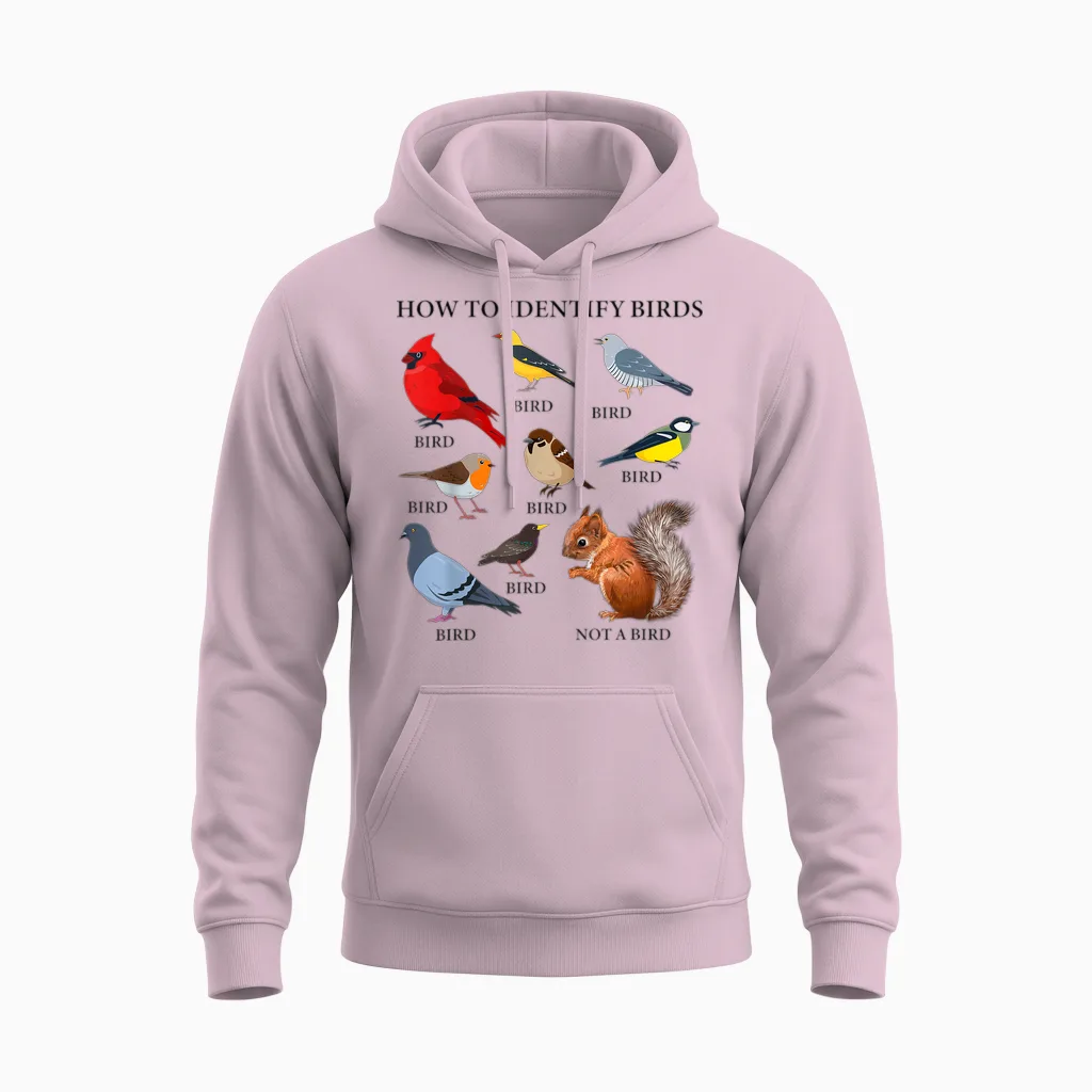 How to Identify Birds Funny Birds Identification Birdwatcher Unisex Hoodie in Light Pink