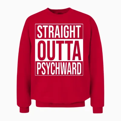Straight Outta Psych Ward Unisex Sweatshirt - Red