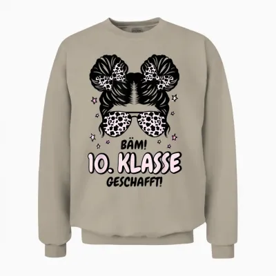 Bäm 10. Klasse Geschafft 2026 Abschluss 10. Klasse Unisex Sweatshirt - Sand