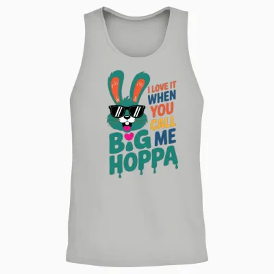 I Love It When You Call Me Big Hoppa Easter Day Unisex Tank Top - Ash