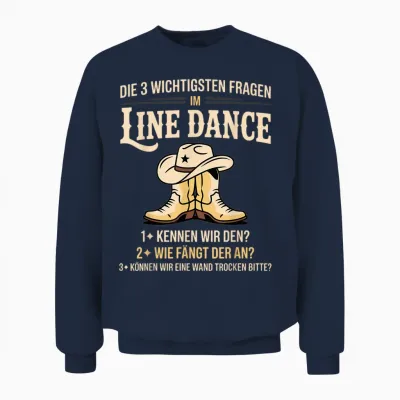 Die 3 Fragen Im Line Dance Damen Western Country Tanzen Tanz Unisex Sweatshirt - Navy