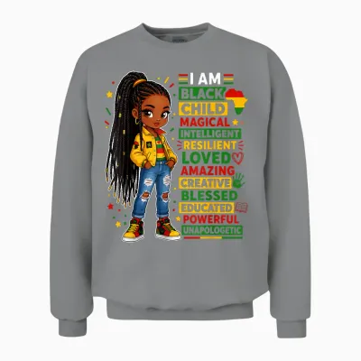 Juneteenth Shirts Girls I Am Black Child African American Unisex Sweatshirt - Sport Grey