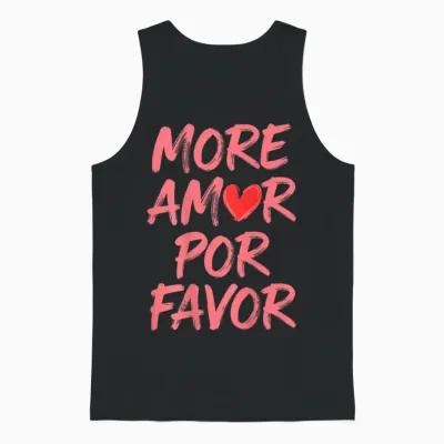 More Amor Por Favor Zitat Herz Unisex Tank Top - Black