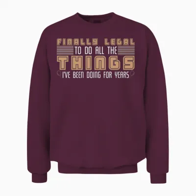21st Birthday Adult Age Anniversary Unisex Sweatshirt - Maroon