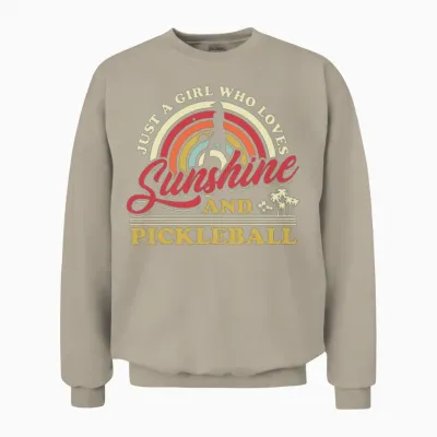 Just a Girl Who Loves Sunshine and Pickleball Unisex Sweatshirt - Sand