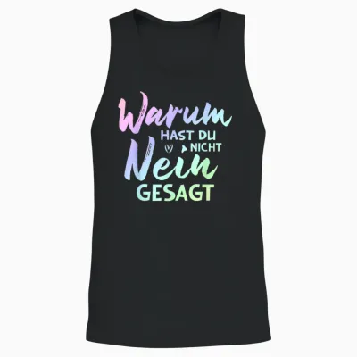 Warum Hast Du Nicht Nein Gesagt - Musik Schlager Unisex Tank Top - Black