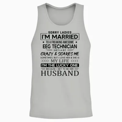 Eeg Technician Funny Saying for Husband Unisex Tank Top - Ash