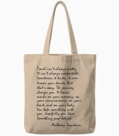 Bourdain Travel Quote Tote Bags - Natural