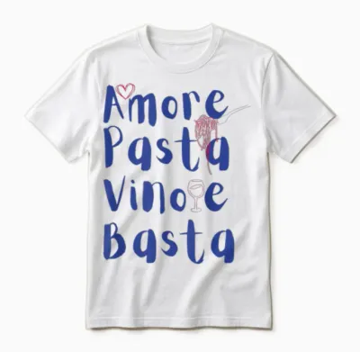 Amore Pasta Vino E Basta Italien Sommer Unisex T-Shirt - White