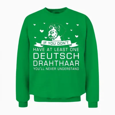 Deutsch Drahthaar Unisex Sweatshirt - Irish Green