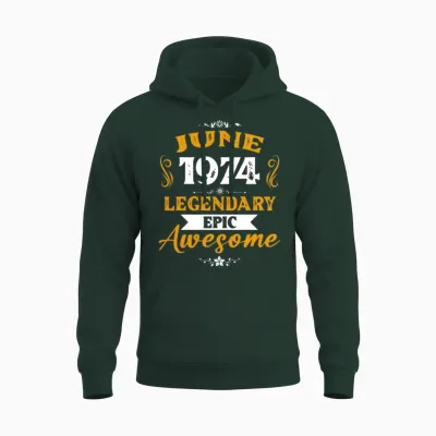 June 1974 Legendary Birthday Present Unisex Hoodie - Forest