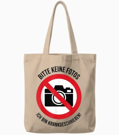 Lustiges Bitte Keine Fotos Krankgeschrieben Malle Party Tote Bags - Natural