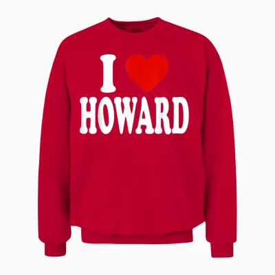 I Love Howard T-Shirt, Black, S Unisex Sweatshirt - Red