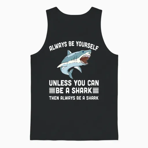 Be a Shark Unisex Tank Top in Black