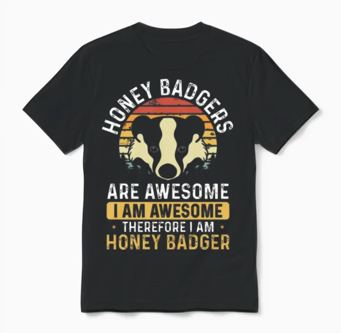 Retro Honey Badger Are Awesome Unisex T-Shirt - Black