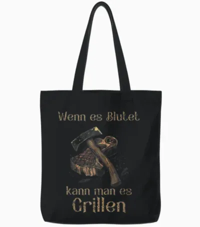T-Shirt with German Text "wenn Es Blutet Kann Man Es Grillen, Black Tote Bags - Black