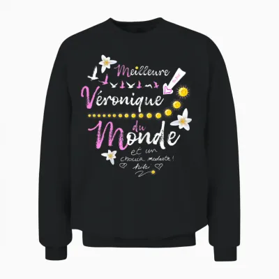 Gift Veronique First Name Birthday Best Veronique T-Shirt, Black, Female X-Small Unisex Sweatshirt - Black