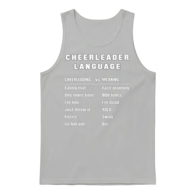 Funny Cheerleader Language Cheerleading Slang Mean Unisex Tank Top - Ash