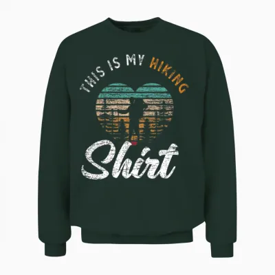 Hiking Hiking Unisex Sweatshirt - Forest