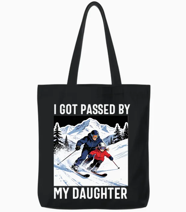 Got Passed by My Daughter Funny Ski Husband Dad Manche Longue Tote Bags in Black