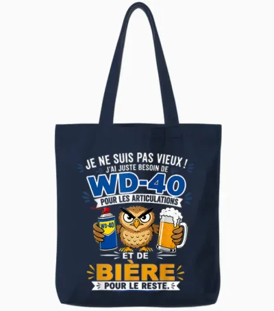 Je Ne Suis Pas Vieux J'ai Juste Besoin De Wd 40 Pour Les Tote Bags - Navy