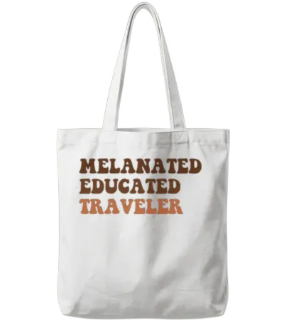 Melanated Educated Traveler Tote Bags - White