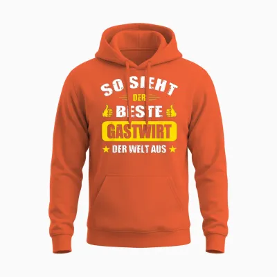 T-Shirt with German Text "so Sieht Der Beste Gastwirt Der Welt" [ Unisex Hoodie - Orange