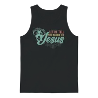 Let Me Tell You About My Jesus Christian Believer Unisex Tank Top - Black – 1