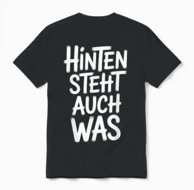 Hinten Steht Auch Was Lustiger Sarkastischer Spruch Unisex T-Shirt - Black