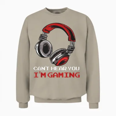 Can't Hear You I'm Gaming - Gamer Accessories Unisex Sweatshirt - Sand