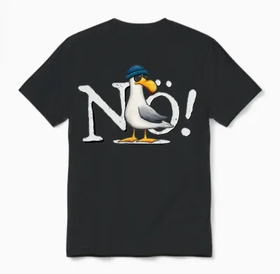 Nö! Mach Ich Nich! Kein Bock Nichtstun Nordsee Ostsee Möwe Unisex T-Shirt - Black