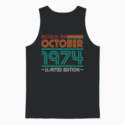 50th Birthday Vintage October 1974 Born in 1974 Unisex Tank Top - Black