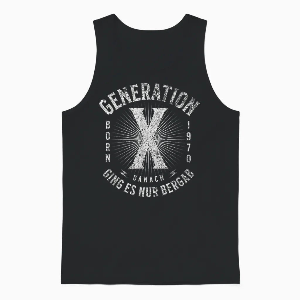 Generation X Born 1970 Danach Ging Es Nur Bergab Retro Style Unisex Tank Top in Black