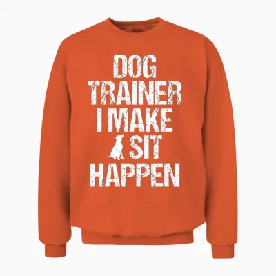 Dog Trainer Dog Commands Obedience Training Unisex Sweatshirt - Orange