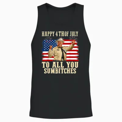 Happy 4th of July to All You Sumbitches Patriotic American Unisex Tank Top - Black